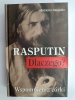 RASPUTIN. DLACZEGO? WSPOMNIENIA CÓRKI - Matriona Rasputin